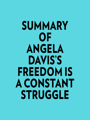 cover image of Summary of Angela Davis's Freedom Is a Constant Struggle